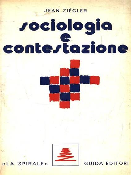 Sociologia e contestazione - Jean Ziegler - copertina