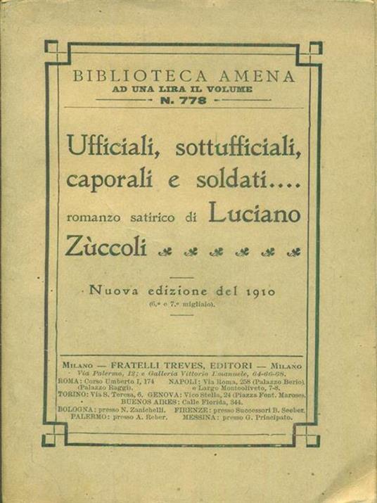 Ufficiali, sottufficiali, caporali e soldati... - Luciano Zuccoli - copertina
