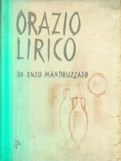 Orazio lirico - Enzo Mandruzzato - copertina