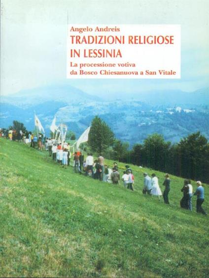 Tradizioni religiose in Lessinia - Angelo Andreis - copertina