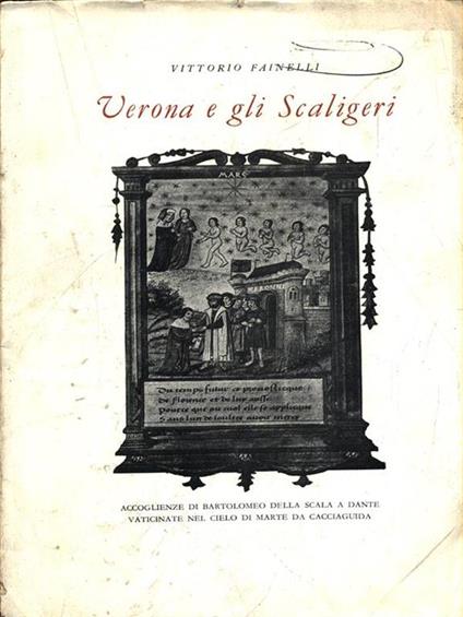 Verona e gli Scaligeri - Vittorio Fainelli - copertina