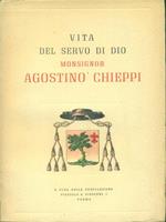 Vita del servo di Dio monsignor Agostino Chieppi