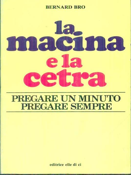 La macina e la cetra - Bernard Bro - copertina