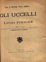 Vita e costumi degli animali. Gli uccelli