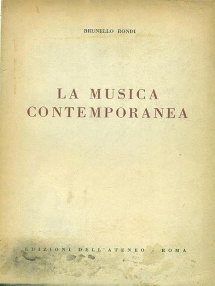 La musica contemporanea - Brunello Rondi - copertina