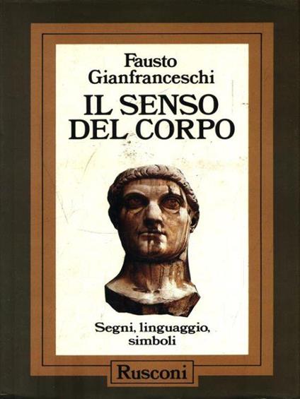 Il senso del corpo - Fausto Gianfranceschi - copertina