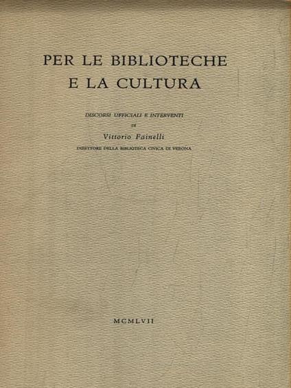   Per le Biblioteche e la Cultura - Vittorio Fainelli - copertina