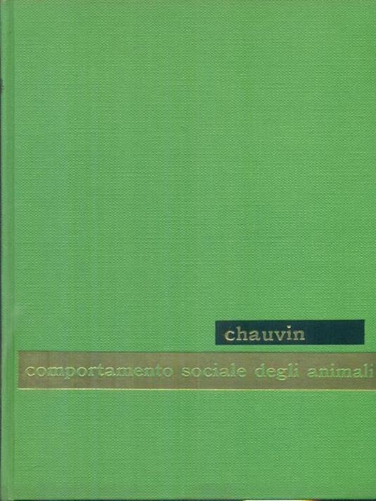 Comportamento sociale degli animali - Remy Chauvin - copertina