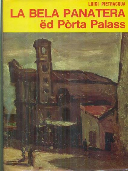 La bela panatera ed Porta Palass - Luigi Pietracqua - copertina