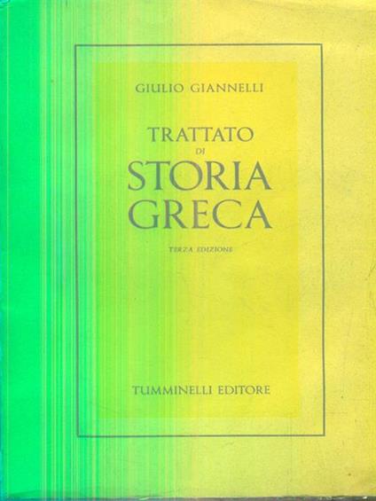 Trattato di storia greca - Giulio Giannelli - copertina