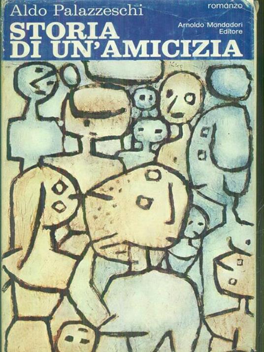   Storia di un'amicizia - Aldo Palazzeschi - copertina