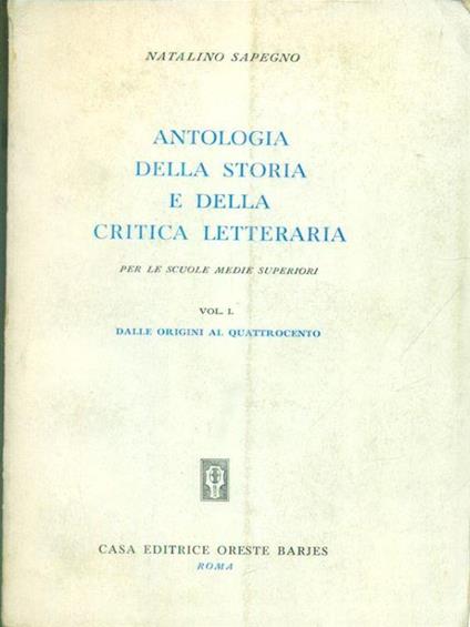 Antologia della storia e della critica letteraria I - Natalino Sapegno - copertina