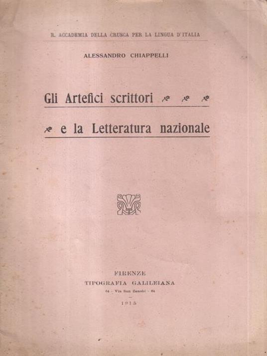 Gli artefici scrittori e la letteratura nazionale - Alessandro Chiappelli - copertina