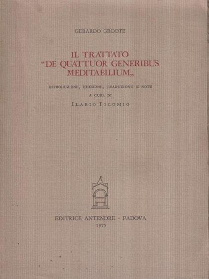 Il trattato -De Quattuor Generibus Meditabilium- - Gerardo Groote - copertina