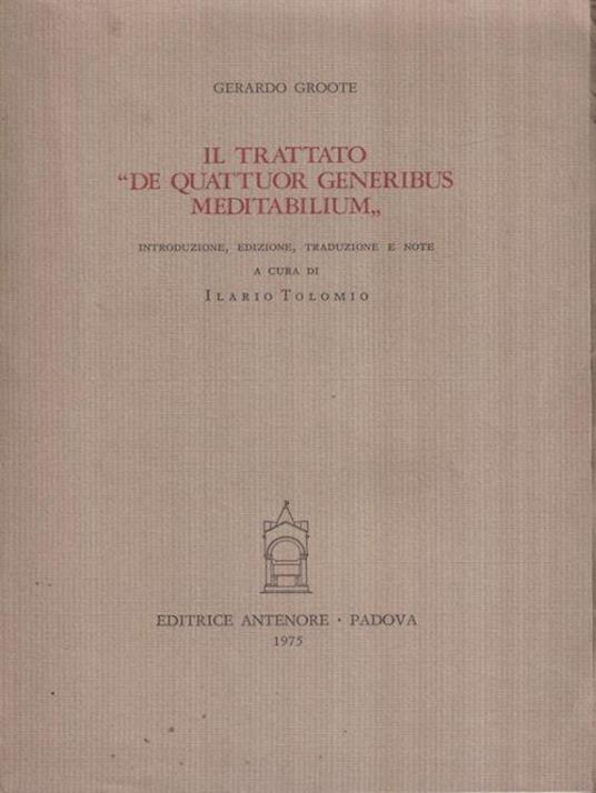 Il trattato -De Quattuor Generibus Meditabilium- - Gerardo Groote - copertina