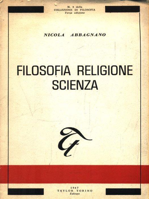 Filosofia religione scienza - Nicola Abbagnano - copertina