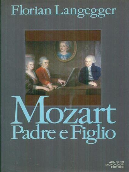 Mozart Padre e figlio - Florian Langegger - copertina