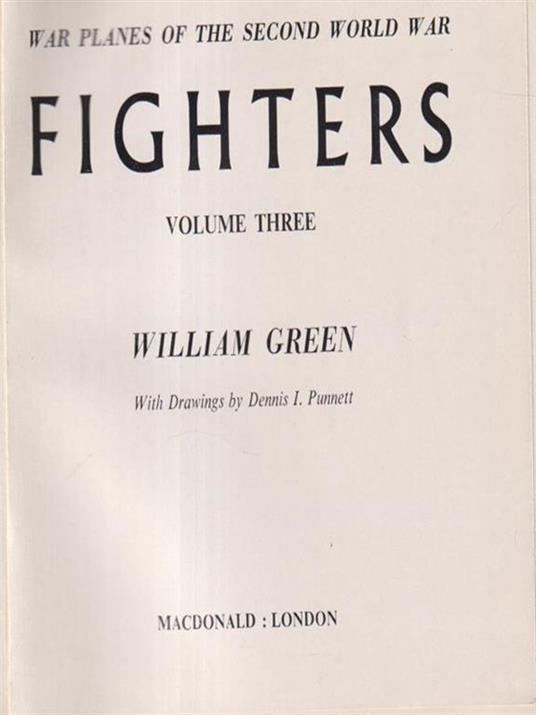 War Planes of WW2: Fighters vol III - William H. Green - copertina