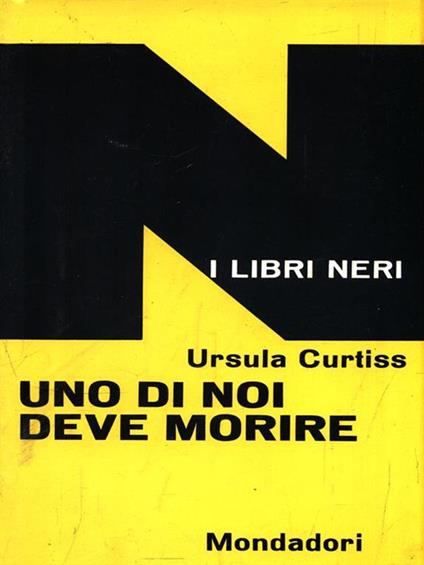 Uno di noi deve morire - Ursula Curtiss - copertina