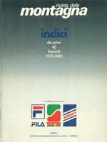 Rivista della montagna: Indici dei primi 40 fascicoli 1970-1980