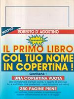 Il primo libro col tuo nome in copertina