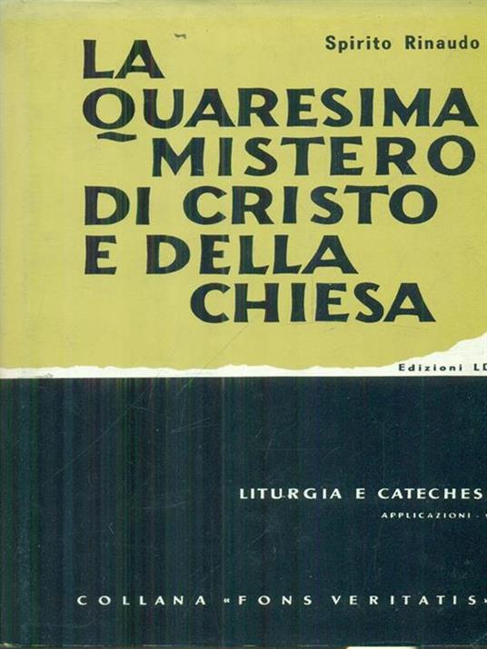 La quaresima mistero di Cristo e della Chiesa - Spirito Rinaudo - copertina