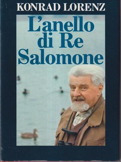 L' anello di Re Salomone - Konrad Lorenz - Libro Usato - CDE - | IBS