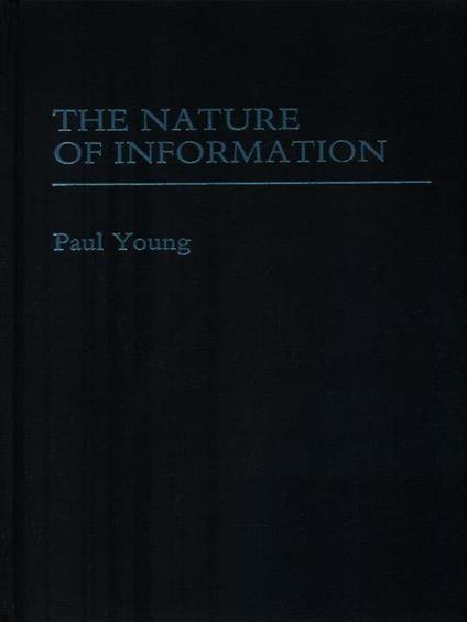 The nature on information - Paul A. Young - copertina