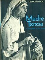 Madre Teresa la sua gente il suo lavoro