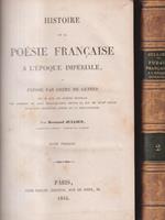   Histoire de la poesie francaise a l'epoque imperiale 2 voll