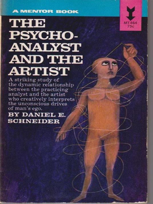 The psychoanalyst and the artist - Daniel E. Schneider - copertina