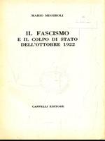 Il fascismo e il colpo di stato dell'ottobre 1922