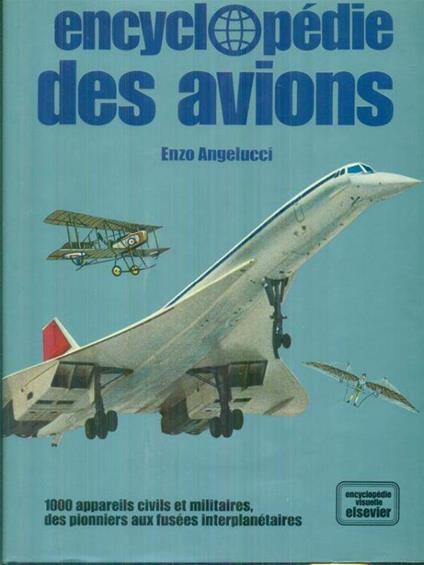 Encyclopedie des avions - Enzo Angelucci - copertina