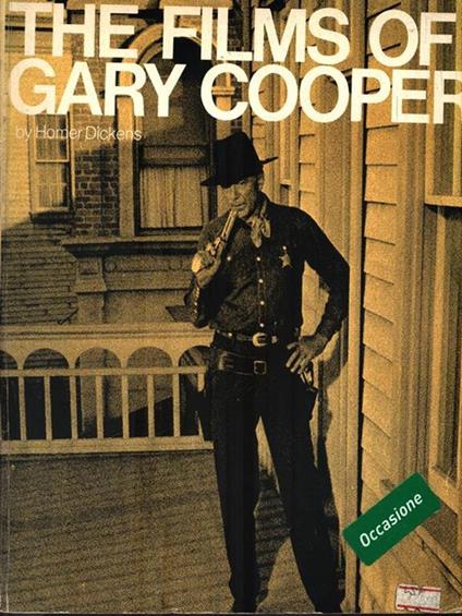 The films of Gary Cooper - Homer Dickens - copertina