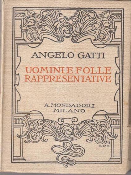 Uomini e folle rappresentative - Angelo Gatti - copertina