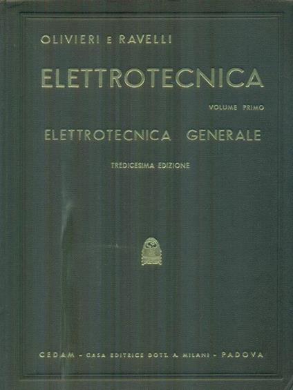   Elettrotecnica voil. 1: elettrotecnica generale - Luigi Olivieri - copertina