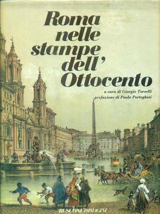 Roma nelle stampe dell'Ottocento - Giorgio Torselli - copertina