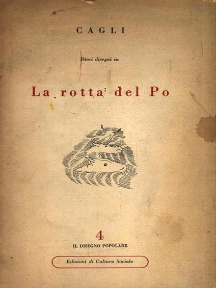 La rotta del Po - Vito Cagli - copertina