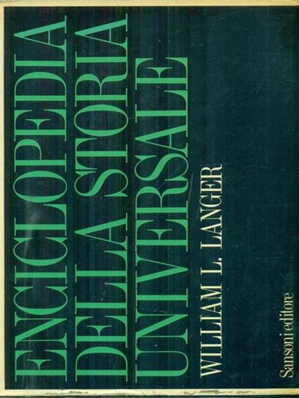   Enciclopedia della storia universale - William L. Langer - copertina