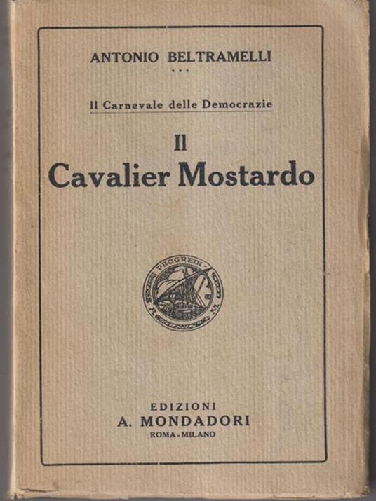 Il cavalier mostardo - Antonio Beltramelli - copertina