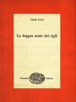 La doppia notte dei tigli