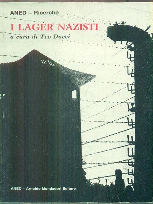 I lager nazisti - Teo Ducci - copertina
