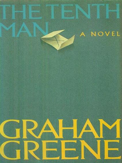 The tenth man - Graham Greene - copertina