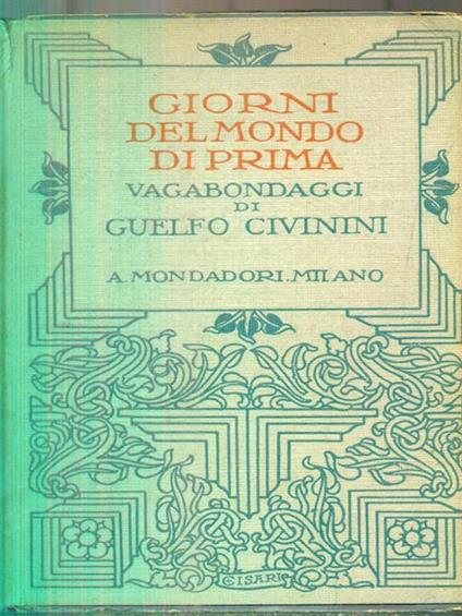 Giorni del mondo di prima - Guelfo Civinini - copertina