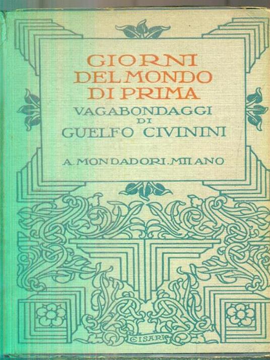 Giorni del mondo di prima - Guelfo Civinini - copertina