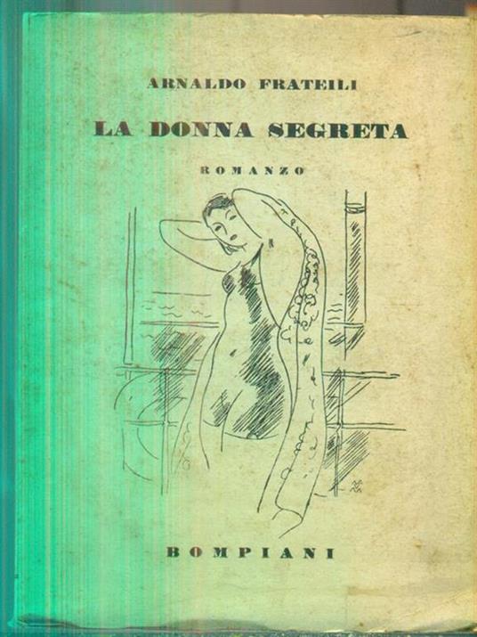 La donna segreta - Arnaldo Frateili - copertina