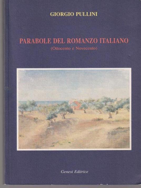 Parabole del romanzo italiano - Giorgio Pullini - copertina