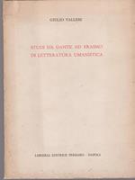 Studi da Dante ad Erasmo di letteratura umanistica