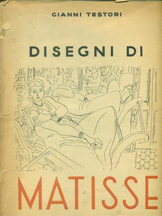 Disegni di Matisse 25 disegni - Gianni Testori - copertina