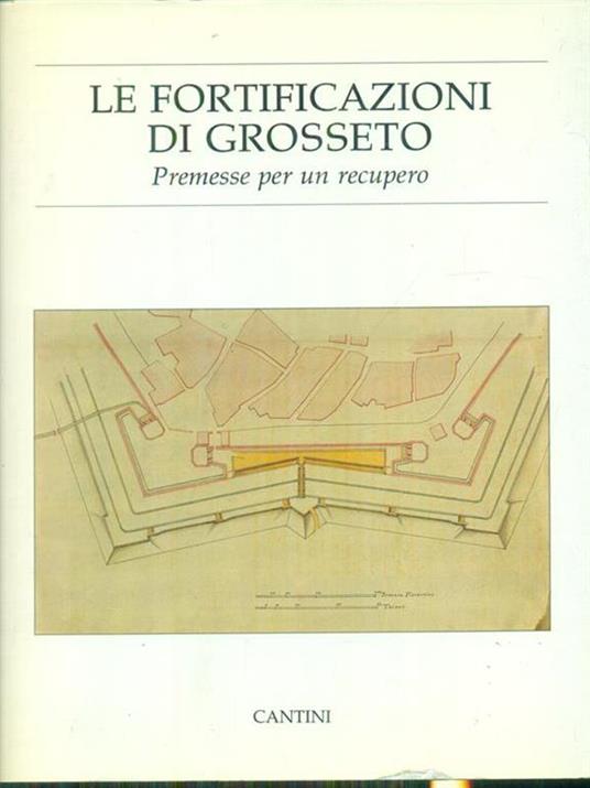 Le fortificazioni di Grosseto -   - copertina